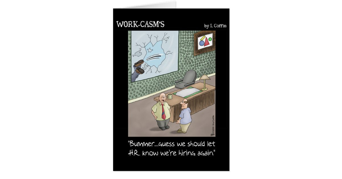 Funny Greeting Cards We’re Hiring Card