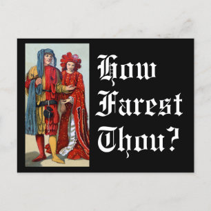 Funny Greeting How Farest Thou Medieval Costumes Postcard