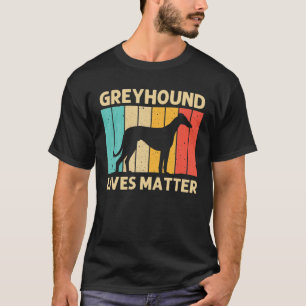 Funny Greyhound For Men Women Italian Greyhound Re T-Shirt