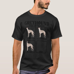 Funny greyhound whippet dog training guide for gre T-Shirt