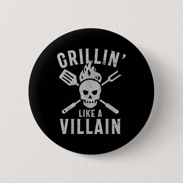 Funny Grillin Like A Villain Barbecue Grilling Coo Button (Front)