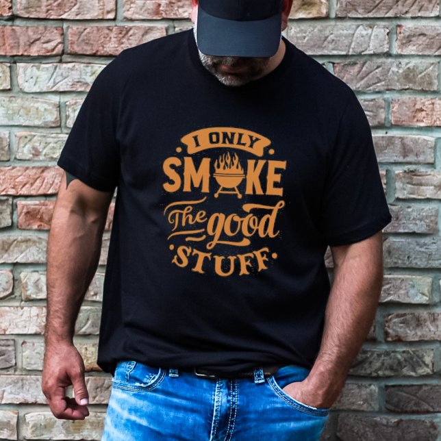 Funny Grilling T-Shirt (I Only Smoke the Good Stuff BBQ t-shirt)