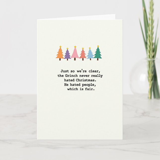 Funny Grinch Quote Christmas Card Colorful Trees (Front)