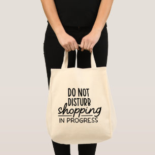 Funny Grocery Shopping Tote, Do not Disturb Design Tote Bag