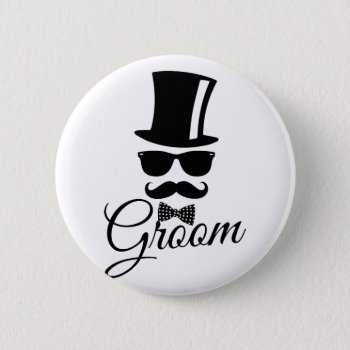 Funny Groom  Button by parisjetaimee at Zazzle