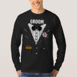 Funny Groom Tuxedo With Cigars and Ring For Bride T-Shirt<br><div class="desc">Funny Groom Tuxedo Sweatshirt. A fun sweatshirt for the groom.</div>