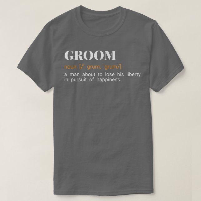 Funny Groom Wedding Day Memories Engagements Sayin T-Shirt (Design Front)
