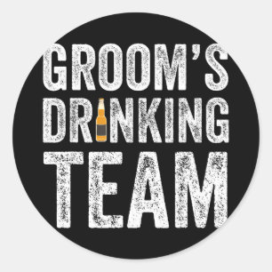 Funny groom's drinking team groomsmen bachelor classic round sticker