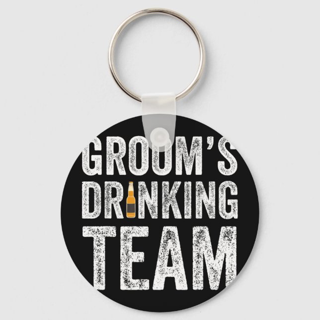 Funny groom's drinking team groomsmen bachelor keychain (Front)