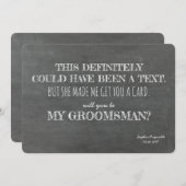 Funny GROOMSMAN Invitation (Front/Back)