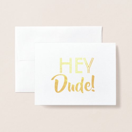 Funny Groomsman or Best Man _ Hey Dude Foil Card