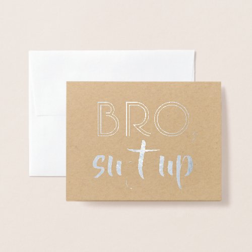 Funny Groomsman or Best Man Proposal Foil Card