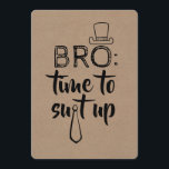 Funny Groomsman or Best Man Proposal Invitation<br><div class="desc">"BRO: TIME TO SUIT UP" "Will you be my Groomsman?" Modern and funny proposal cards.</div>