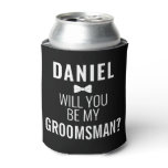 Funny Groomsman Wedding Bro Proposal Black Beer Can Cooler Funny Groomsman Wedding Bro Proposal Black Beer Can Cooler
