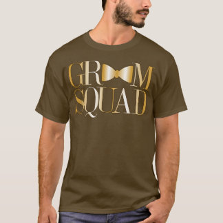 Funny Groomsmen Bachelor Party Apparel for Men Gro T-Shirt