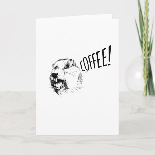 Funny Groundhog Coffee Card