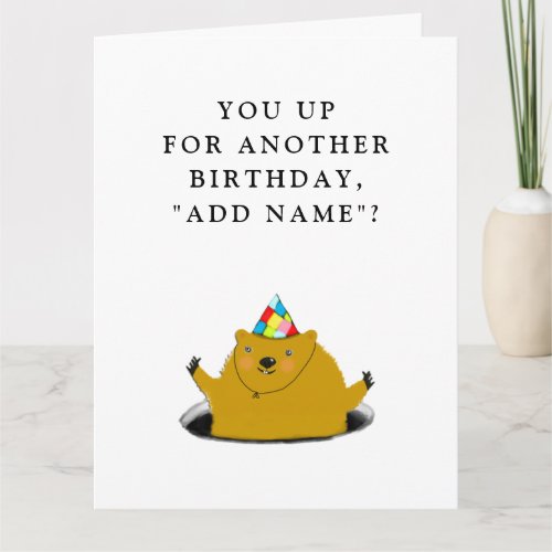 Funny Groundhog Day Birthday Card