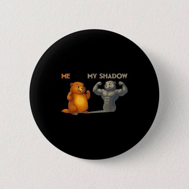 Funny Groundhog Day  Button (Front)