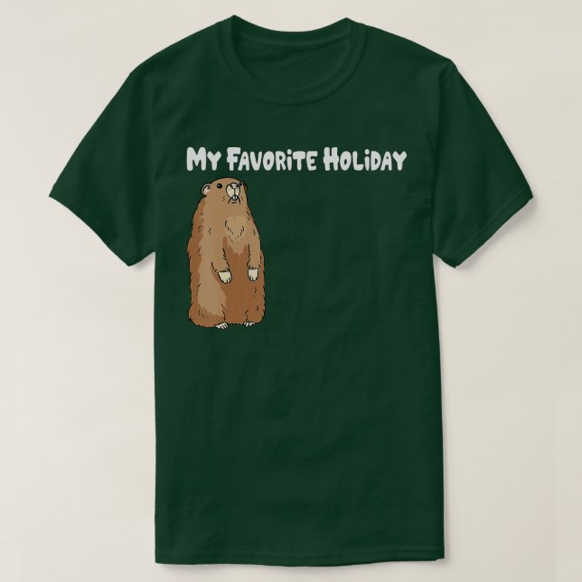 Funny Groundhog Day Favorite Holiday Costume Cool  T-Shirt (Design Front)