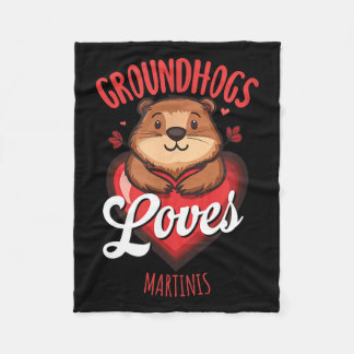 Funny Groundhog Day Martini Design Groundhogs Love Fleece Blanket