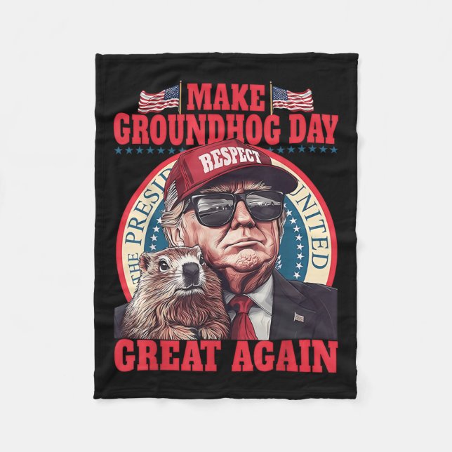 Funny Groundhog Make Groundhog Day Great Again  Fleece Blanket (Front)
