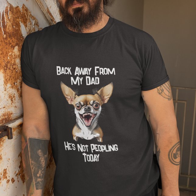 Funny Growling Chihuahua Dog Humor T-Shirt (Creator Uploaded)