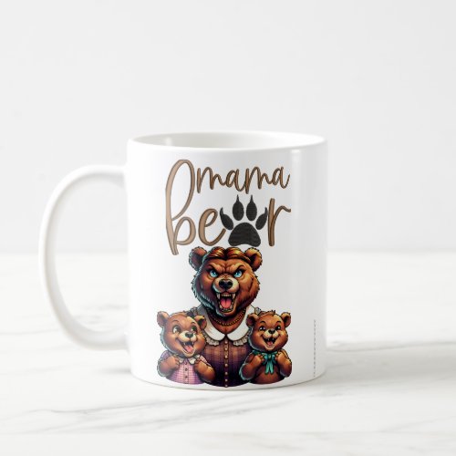 Funny Growling Mama Bear Cute Cubs  Coffee Mug