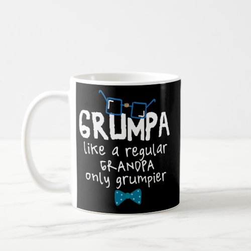Funny Grumpa Grandpa Coffee Mug Fathers Day Gift
