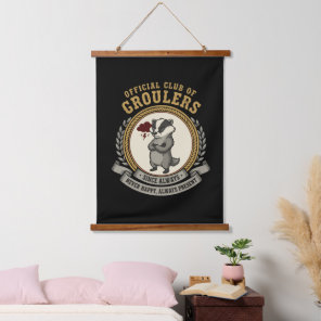 Funny Grumpy Badger "Official Club of Groulers"  Hanging Tapestry