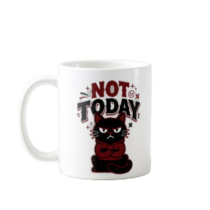 Funny Grumpy Black Cat Not Today Coffee Mug