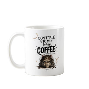 Funny Grumpy Cat Don't Talk To Me Before Coffee Mug