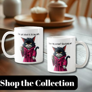 Funny Grumpy cat in a Robe and Coffee-Black Cat Coffee Mug