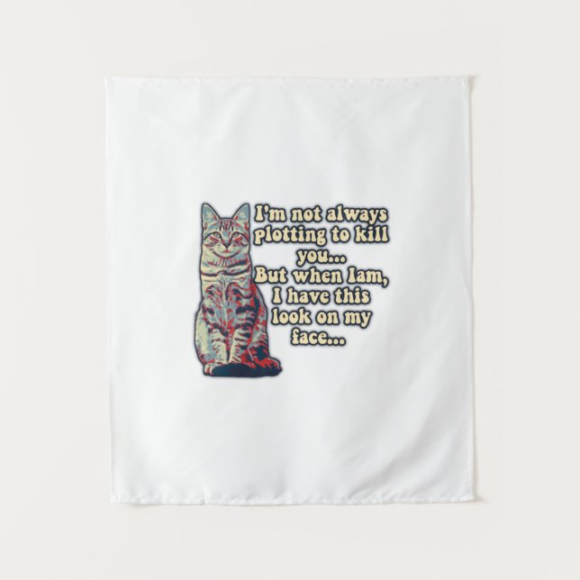 Funny grumpy cat meme for cat lovers and owners tapestry (Front)