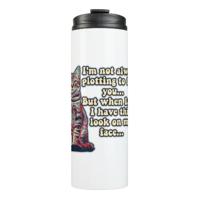 Funny grumpy cat meme for cat lovers and owners thermal tumbler (Front)