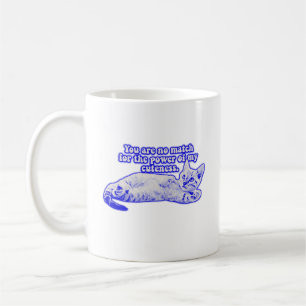 Funny grumpy cat meme for kitten and cat lovers coffee mug