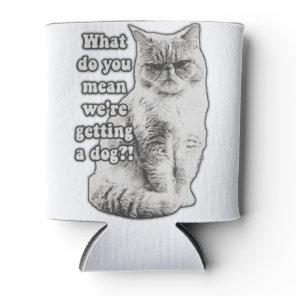 Funny grumpy cat meme for kitty lovers and owners can cooler