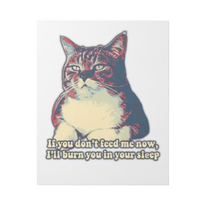 Funny grumpy cat meme for kitty owners and lovers gallery wrap