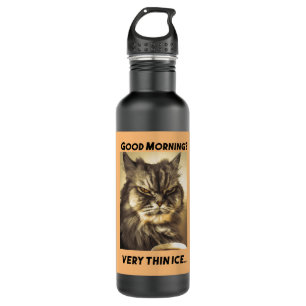 Funny Grumpy Cat Morning Coffee Meme Art  Stainless Steel Water Bottle