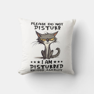 Funny Grumpy Cat Saying Throw Pillow