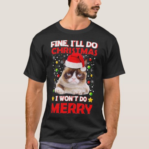 Funny Grumpy Christmas Cat Pun Joke1  T_Shirt