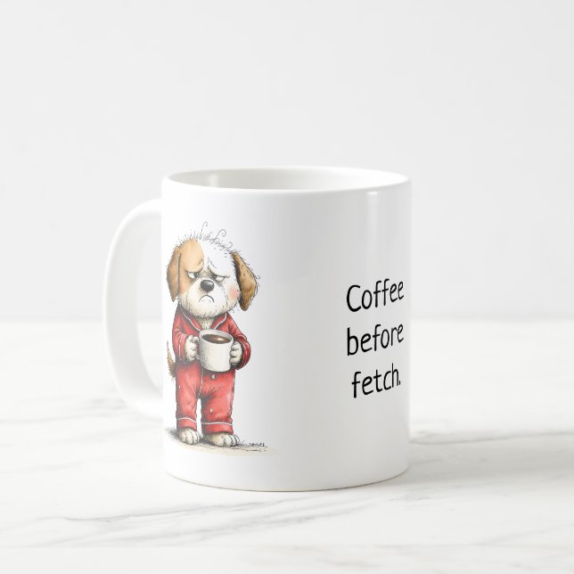 Funny Grumpy Dog - Coffee Before Fetch Mug (Front Left)