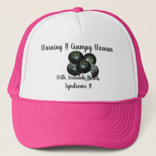 Funny Grumpy Irritable Lawn Bowls Woman, Trucker Hat