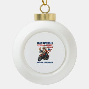 Funny Grumpy Old Man Veteran Motorcycle Ceramic Ball Christmas Ornament