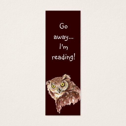 Customizable Funny Grumpy Owl, Go Away I'm Reading, Bookmark Business Card Templates