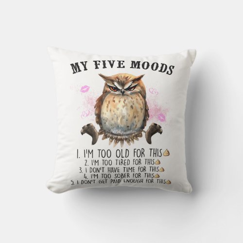 Funny Grumpy Owl Saying Throw Pillow