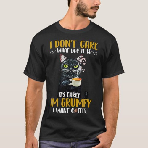 Funny Grumy Cat I_m Grumpy I Want Coffee  T_Shirt