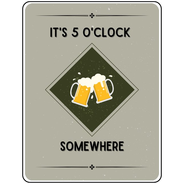 Funny Grunge 5 o'clock Somewhere Text Grey Green Faux Canvas Print (Creator Uploaded)