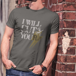 Funny Grunge Hair Stylist Hairdresser Phrase T-Shirt