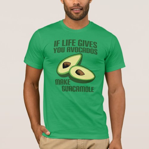 Funny Guacamole Avocado Joke T_Shirt