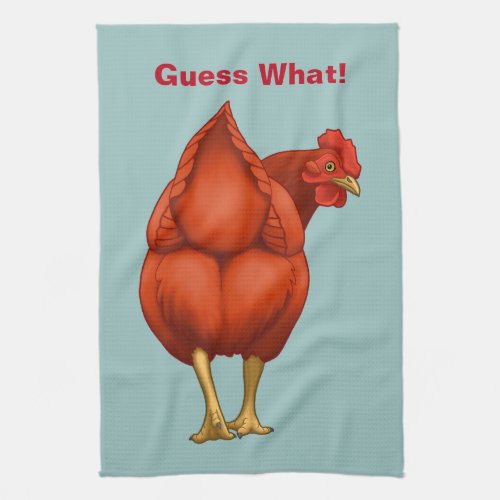 Funny Guess What Chicken Butt Red Hen Kitchen Towel